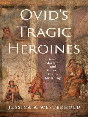 cover image of Ovid's Tragic Heroines